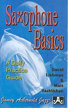 Saxophone Basics - a daily Practice Guide&nbsp;&nbsp;&nbsp;&nbsp;
