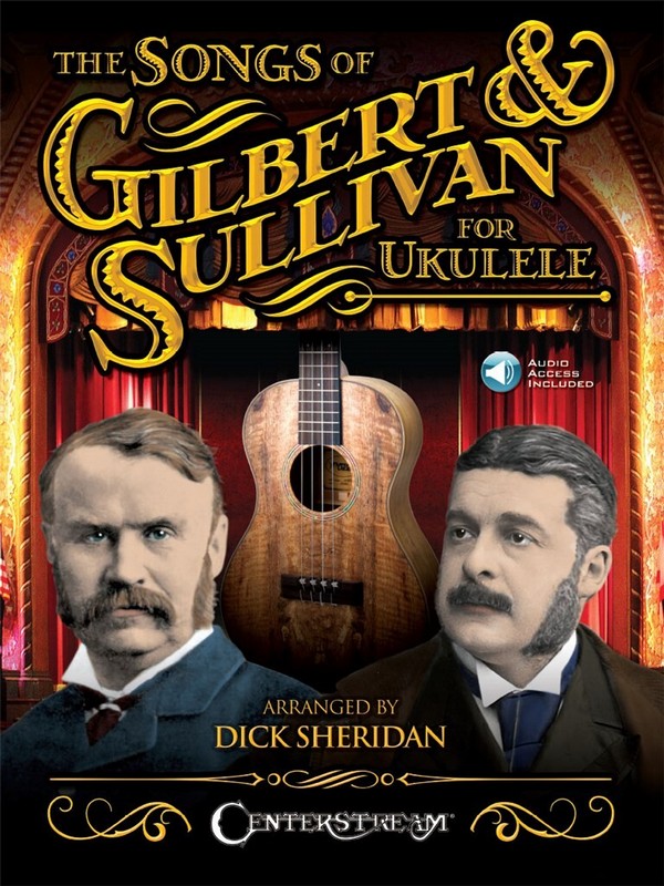 HL00156013 The Songs of Gilbert & Sullivan (+Online Audio Access):  for ukulele/tab  