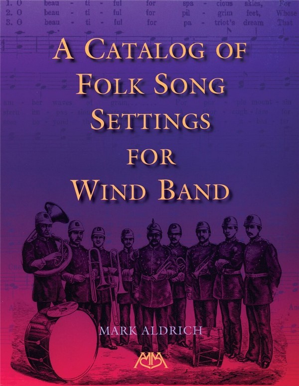 A Catalog of Folk Song Settings for Wind Band    Buch