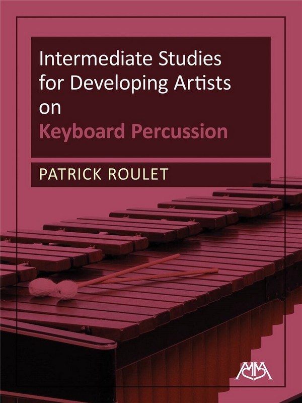 Intermediate Studies for Developing Artists on Keyboard Perucussion