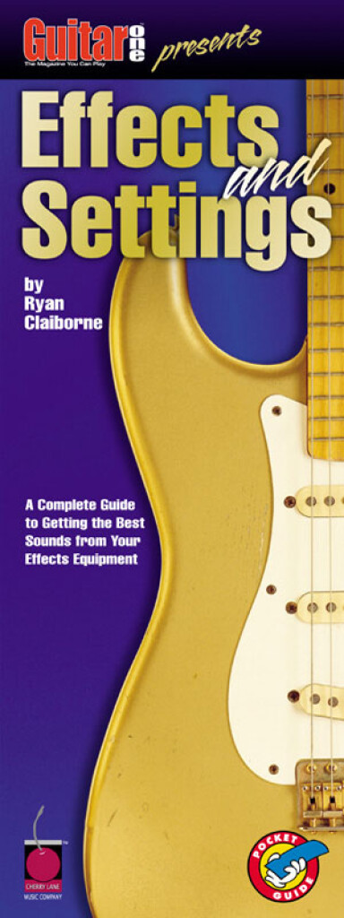 Ryan Claiborne Guitar One Present Effects and Settings&nbsp;&nbsp;Gitarre&nbsp;&nbsp;Buch