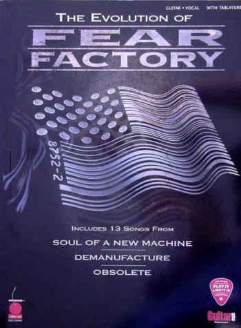 the evolution of fear factory:&nbsp;&nbsp;songbook guitar /vocal (notes and tab)&nbsp;&nbsp;