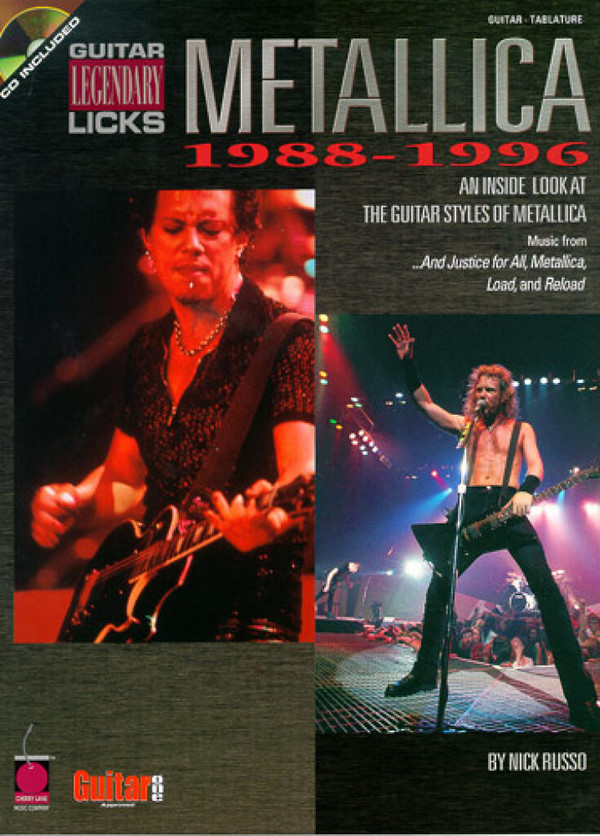 METALLICA 1988-1996 (+CD): GUITAR&nbsp;&nbsp;LEGENDARY LICKS&nbsp;&nbsp;AN INSIDE LOOK AT THE GUITAR STYLES OF METALLICA