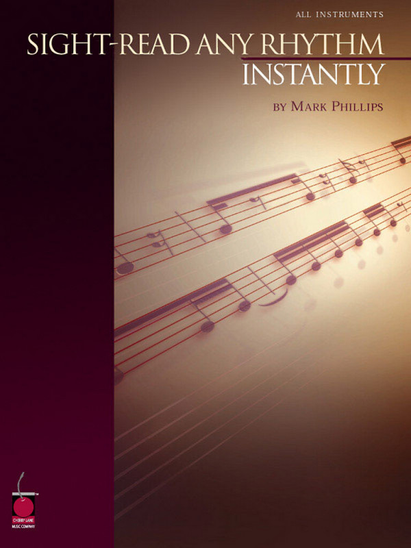 Mark Phillips Sight-Read Any Rhythm Instantly&nbsp;&nbsp;&nbsp;&nbsp;Buch