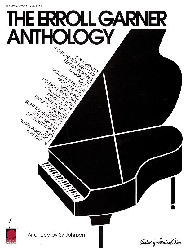 The Erroll Garner Anthology:  Songbook piano/vocal/guitar  