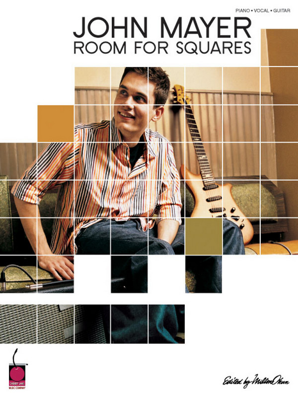 John Mayer: Room for Squares&nbsp;&nbsp;Songbook piano/voice/guitar&nbsp;&nbsp;