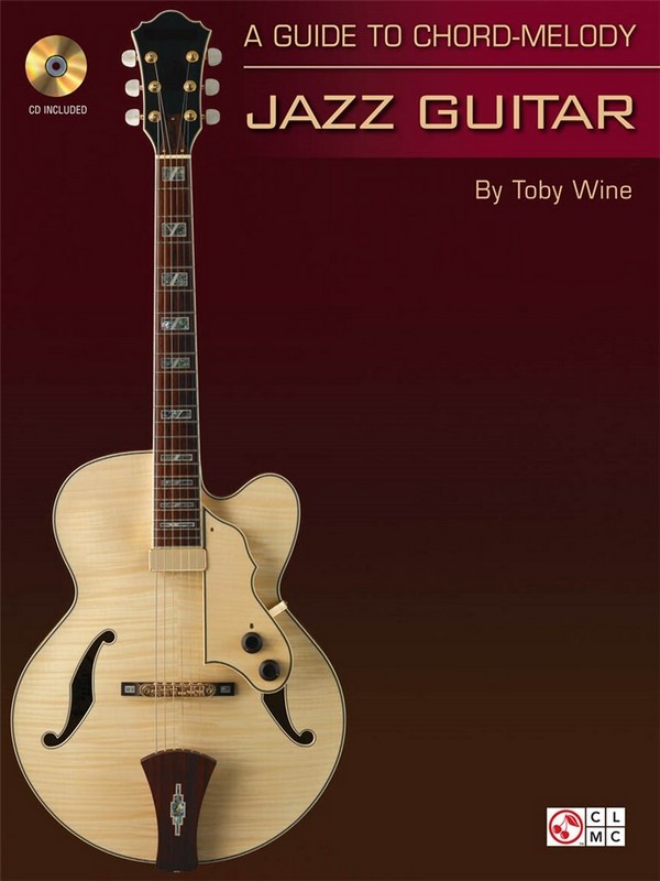 A Guide to Chord-Melody: Jazz Guitar  Gitarre  Buch + CD
