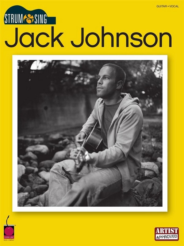 Strum and sing: Jack Johnson&nbsp;&nbsp;songbook with Lyrics and Chords&nbsp;&nbsp;