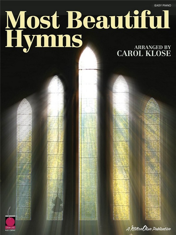 Most Beautiful Hymns&nbsp;&nbsp;Easy Piano&nbsp;&nbsp;Buch
