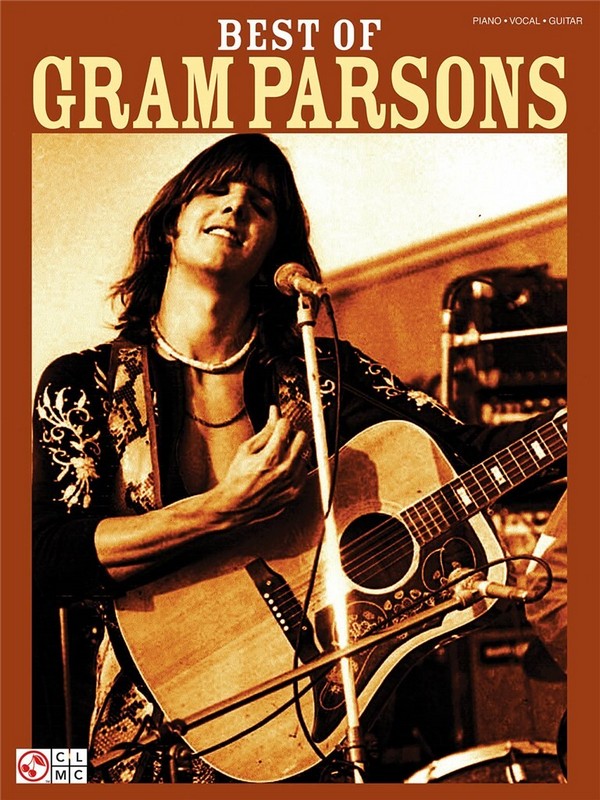 Best of Gram Parsons  Piano, Vocal and Guitar  Buch