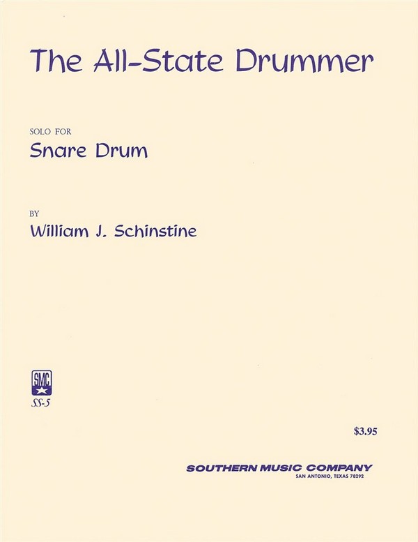 William J. Schinstine All State Drummer&nbsp;&nbsp;Snare Drum&nbsp;&nbsp;Buch
