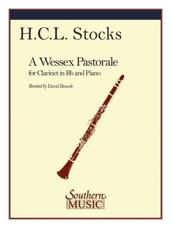 H.C.L. Stocks Wessex Pastorale&nbsp;&nbsp;Clarinet&nbsp;&nbsp;Buch