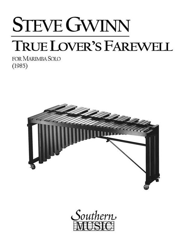 Steven Gwin True Lover's Farewell&nbsp;&nbsp;Marimba&nbsp;&nbsp;Buch