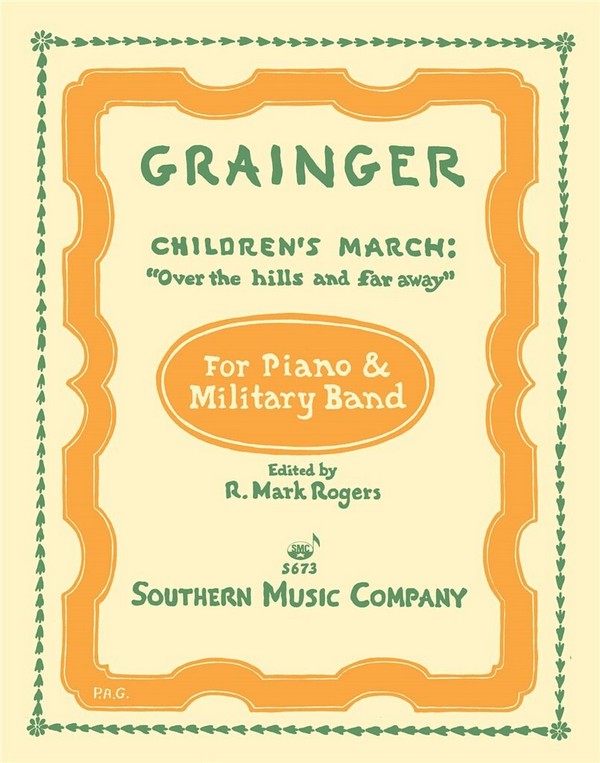 Percy Aldridge Grainger Children's March - Over The Hills And Far Aw&nbsp;&nbsp;Concert Band&nbsp;&nbsp;Partitur
