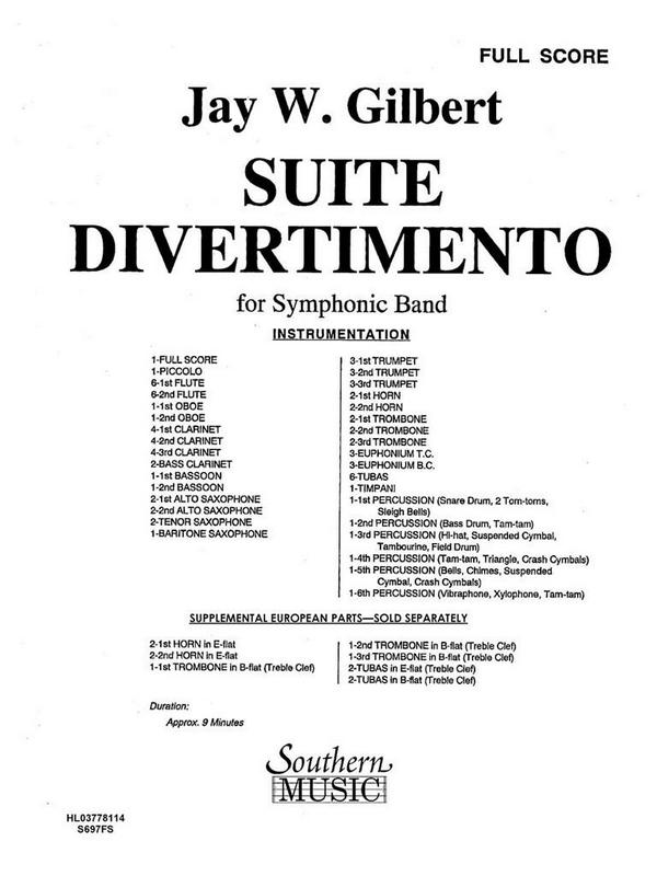 Jay W. Gilbert Suite Divertimento&nbsp;&nbsp;Concert Band&nbsp;&nbsp;Partitur