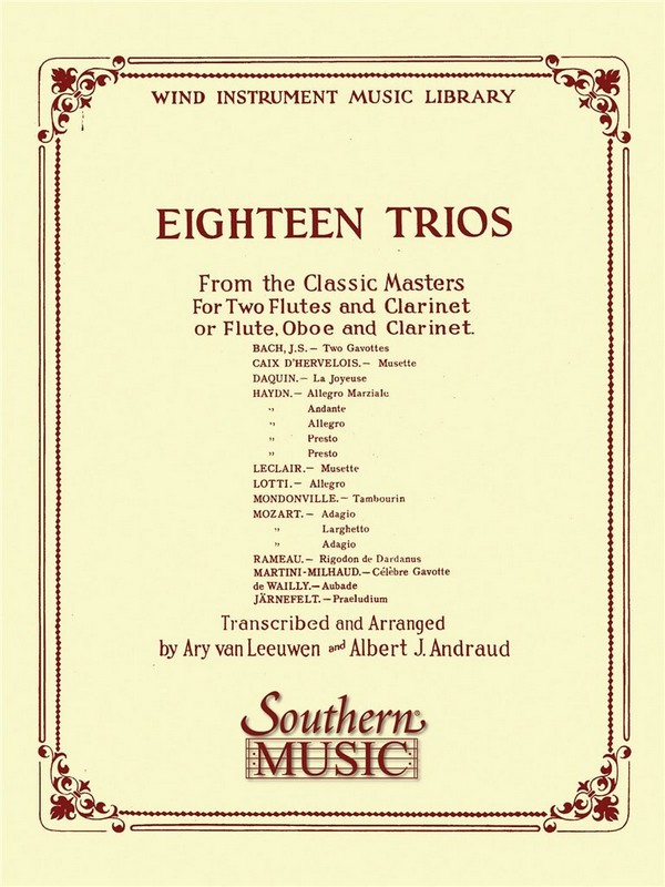 18 Trios - From the Classic Master  for 2 flutes and clarinet (flute, oboe and clarinet)  score and parts