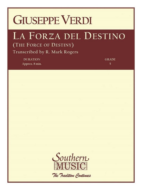 Giuseppe Verdi La Forza Del Destino&nbsp;&nbsp;Concert Band&nbsp;&nbsp;Partitur