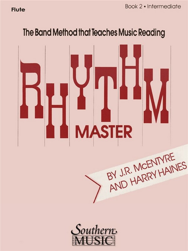 Harry Haines_J.R. McEntyre Rhythm Master, Intermediate Bk. 2&nbsp;&nbsp;Flute&nbsp;&nbsp;Stimme