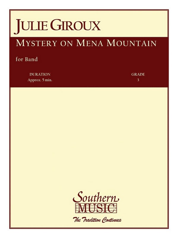Julie Giroux Mystery On Mena Mountain&nbsp;&nbsp;Concert Band&nbsp;&nbsp;Partitur