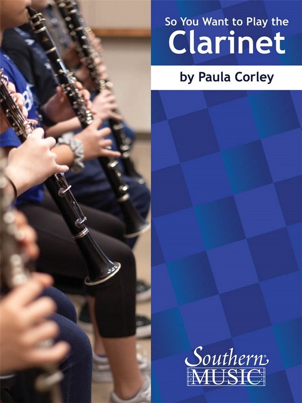 So You Want to Play the Clarinet&nbsp;&nbsp;Clarinet&nbsp;&nbsp;Buch