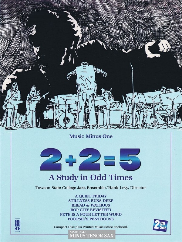2+2=5: A Study in Odd Times  Tenor Saxophone  Buch + 2 CDs