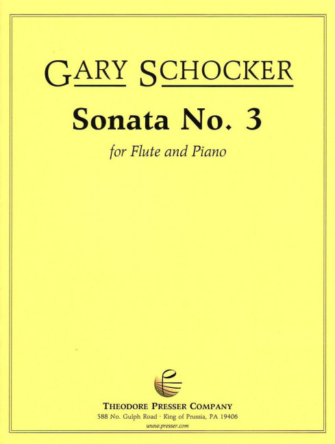 Gary Schocker Sonata No. 3&nbsp;&nbsp;Flöte und Klavier&nbsp;&nbsp;Klavierauszug mit Solostimme