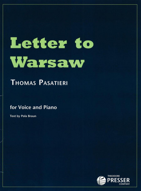 Thomas Pasatieri Letter To Warsaw&nbsp;&nbsp;Gesang und Klavier&nbsp;&nbsp;Vokalpartitur