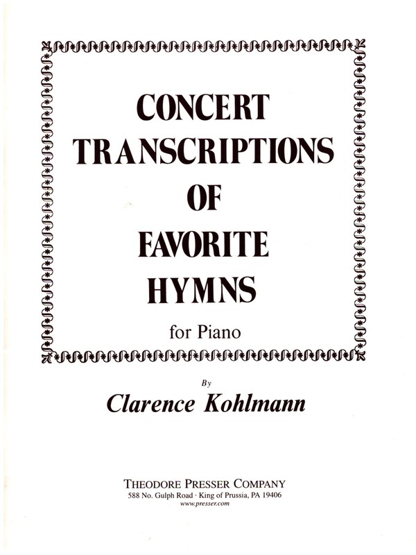 Concert Transcriptions of Favorite Hymns&nbsp;&nbsp;for piano&nbsp;&nbsp;