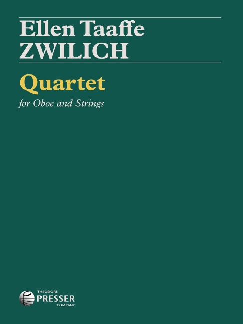 Ellen Taaffe Zwilich Quartet&nbsp;&nbsp;Oboe, Violine, Viola und Violoncello&nbsp;&nbsp;Partitur und Stimmen