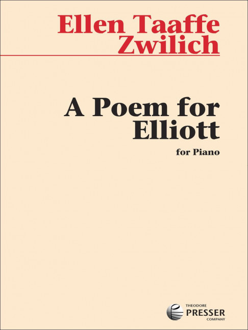 Ellen Taaffe Zwilich A Poem for Elliott&nbsp;&nbsp;Klavier&nbsp;&nbsp;Spielpartitur