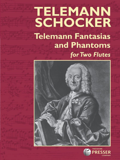 Georg Philipp Telemann Telemann Fantasias and Phantoms&nbsp;&nbsp;2 Flöten&nbsp;&nbsp;Spielpartitur