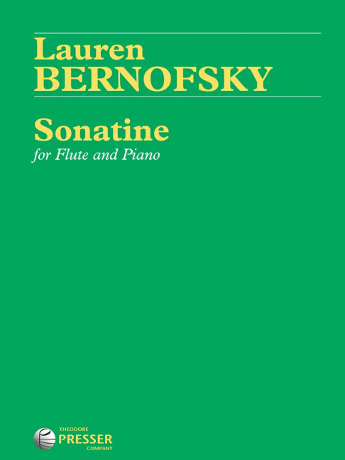 Lauren Bernofsky Sonatine&nbsp;&nbsp;Flöte und Klavier&nbsp;&nbsp;Klavierauszug mit Solostimme
