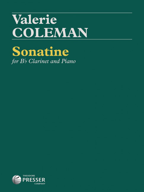 Valerie Coleman Sonatine&nbsp;&nbsp;Klarinette und Klavier&nbsp;&nbsp;Klavierauszug mit Solostimme