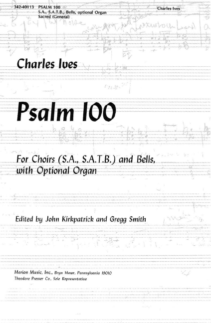 Charles Ives Psalm 100&nbsp;&nbsp;Frauenchor, gemischter Chor und Orgel&nbsp;&nbsp;Chorpartitur