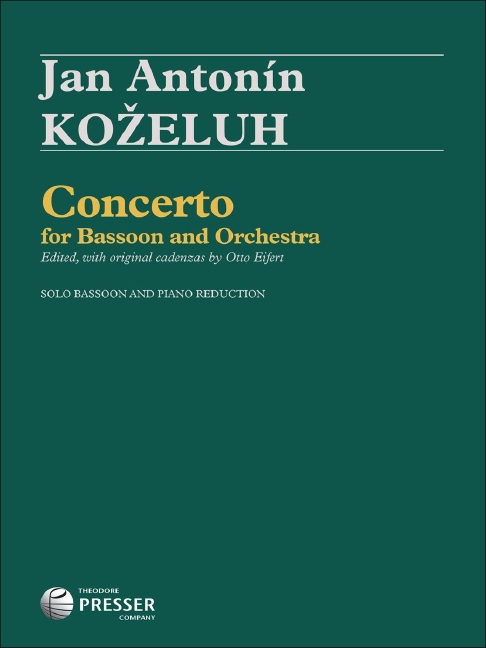 Johann Kozeluch, Otto Eifert Concerto&nbsp;&nbsp;Fagott und Klavier&nbsp;&nbsp;Klavierauszug mit Solostimme