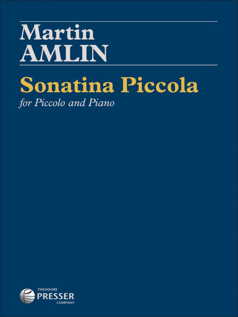 Martin Amlin Sonatina Piccola&nbsp;&nbsp;&nbsp;&nbsp;Partitur und Stimmen