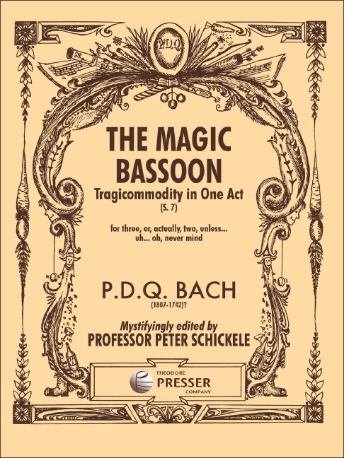 P. D. Q. Bach The Magic Bassoon&nbsp;&nbsp;Klavier, Fagott, Sopran-Blockflöte, Flöte und Gesang&nbsp;&nbsp;Vokalpartitur