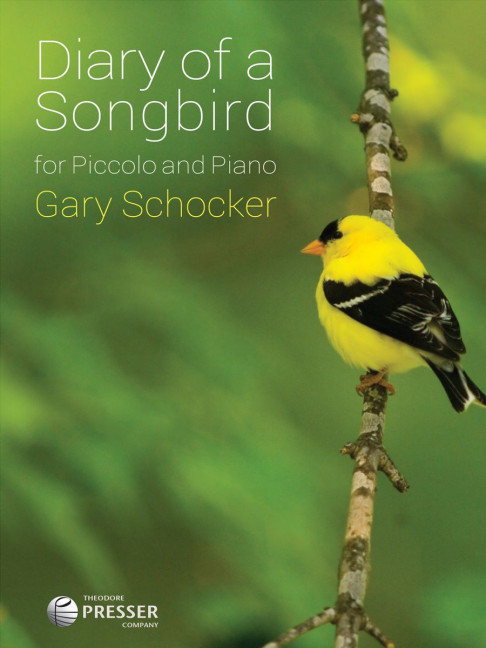Gary Schocker Diary Of A Songbird&nbsp;&nbsp;Piccolo-Flöte und Klavier&nbsp;&nbsp;Klavierauszug mit Solostimme
