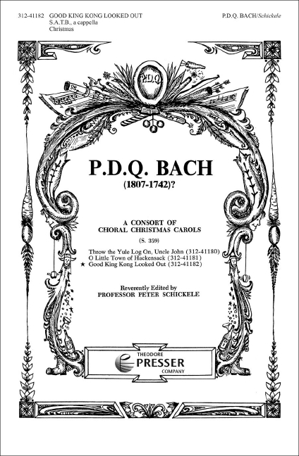 P. D. Q. Bach Good King Kong Looked Out&nbsp;&nbsp;Chor&nbsp;&nbsp;Chorpartitur