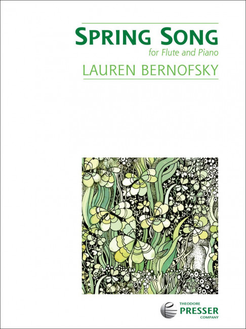 Lauren Bernofsky Spring Song&nbsp;&nbsp;Flöte und Klavier&nbsp;&nbsp;Klavierauszug mit Solostimme