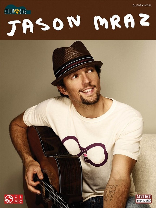 Jason Mraz - Strum and sing  songbook lyrics and chords  