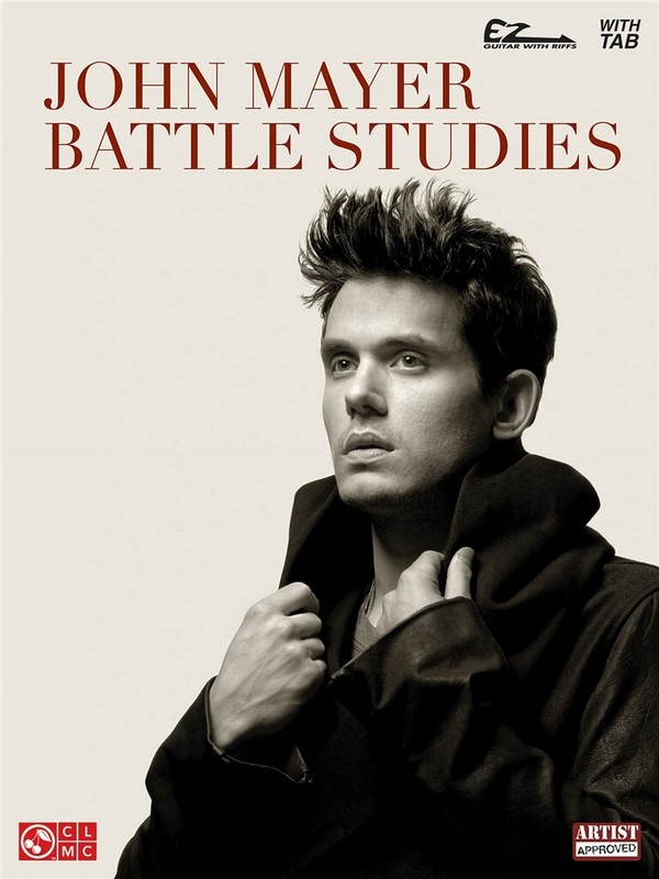 John Mayer: Battle Studies&nbsp;&nbsp;Songbook melody line/chords/riffs&nbsp;&nbsp;