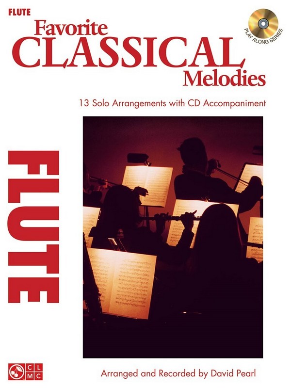 Favorite Classical Melodies - Flute  Flute  Buch + CD