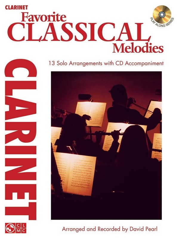 Favorite Classical Melodies - Clarinet  Clarinet  Buch + CD