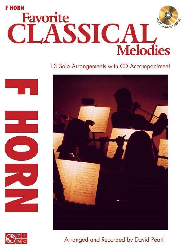 Favorite Classical Melodies - Horn  Horn  Buch + CD
