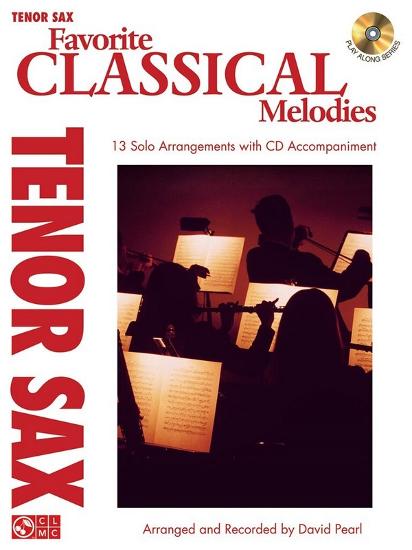 Favorite Classical Melodies (+CD)  for tenor saxophone   