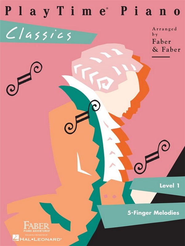 Playtime Piano - Classics Level 1:&nbsp;&nbsp;for 5-finger piano&nbsp;&nbsp;