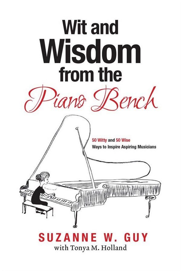Wit and Wisdom from the Piano Bench&nbsp;&nbsp;Klavier&nbsp;&nbsp;Buch