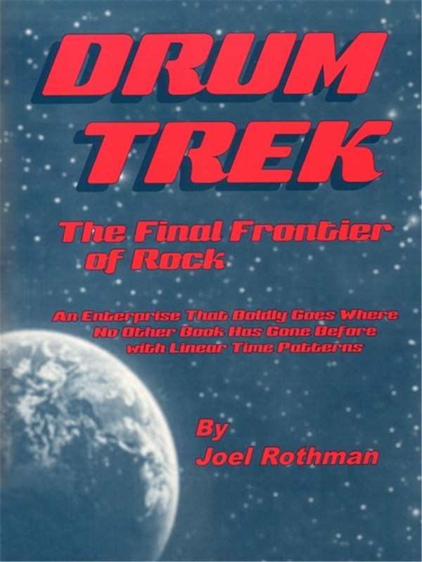 Drum Trek - The final Frontier of Rock&nbsp;&nbsp;for drum set&nbsp;&nbsp;
