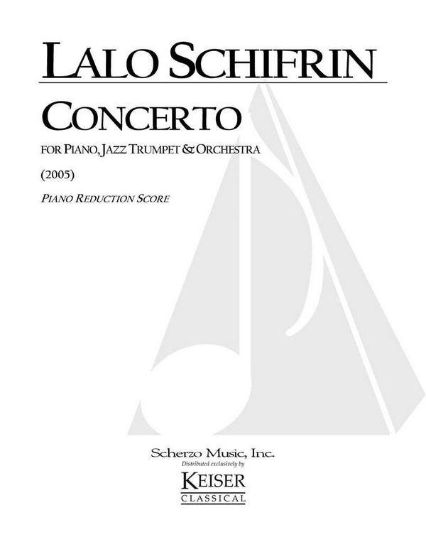 Lalo Schifrin, Concerto for Piano, Jazz Trumpet and Orchestra&nbsp;&nbsp;Trompete und Klavier&nbsp;&nbsp;Partitur